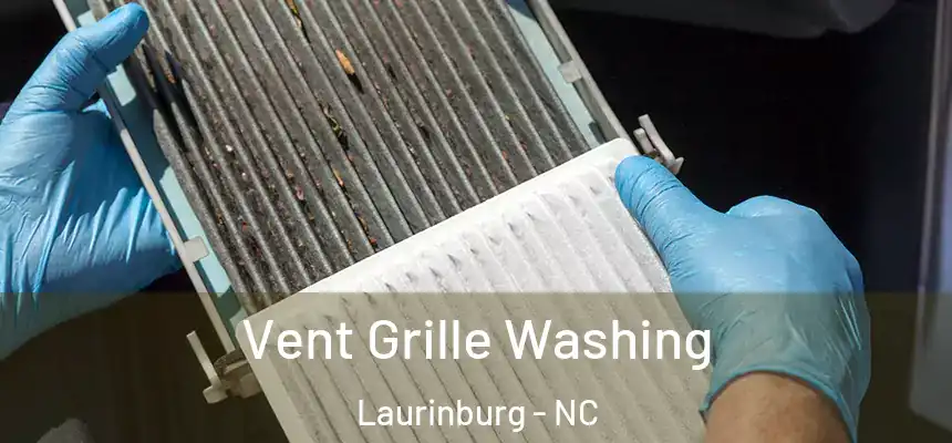 Vent Grille Washing Laurinburg - NC